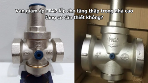 Van giảm áp ITAP lắp cho tầng thấp trong nhà cao tầng có cần thiết không?